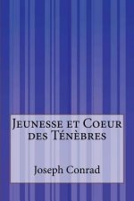 Jeunesse et Coeur des Tén?bres