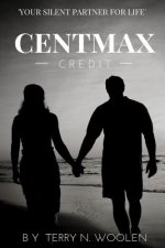 Centmax: Credit; Your Silent Partner