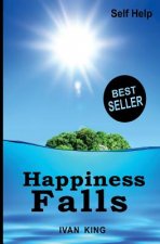 Self Help: Happiness Falls [Self Help Books]