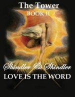 Love is The Word: The Tower: Book II