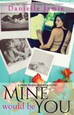 Mine Would Be You: Lawson & Emelyn