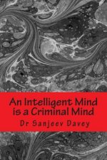 An Intelligent Mind is a Criminal Mind: Crime & Intelligence