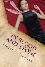 In Blood and Stone: A Zoey Stone Mystery