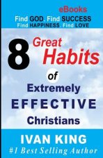 ebooks: 8 Great Habits of Extremely Effective Christians [Free ebooks]