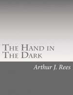 The Hand in The Dark