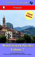 Parleremo Languages Word Search Puzzles Travel Edition French - Volume 2