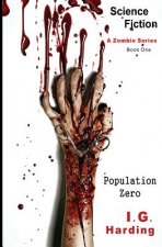 Science Fiction: Population Zero [Science Fiction]