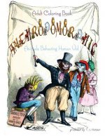 Anthropomorphic Adult Coloring Book: feat. drawings by 19th century French caricaturist, J. J. Grandville