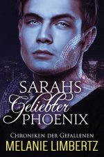 Sarahs geliebter Phoenix