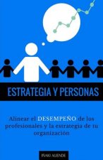 Estrategia y Personas: Gestión del desempe?o... y más.