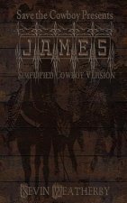James: Simplified Cowboy Version