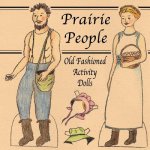 Prairie People: Old Fashioned Activity Dolls