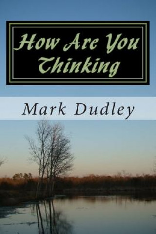 How Are You Thinking
