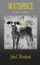 Mouthpiece: The Story of David