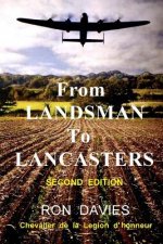 From Landsman To Lancasters