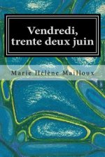 Vendredi, trente deux juin: Et parlera-t-elle?