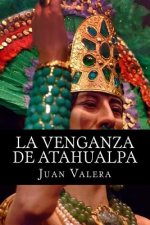 La Venganza de Atahualpa