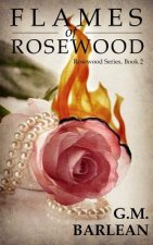 Flames of Rosewood