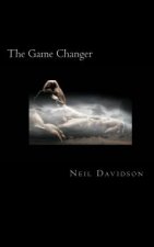 The Gamechanger: When Dreams Fight with Reality - the winner is the one with the most belief