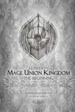 Mage Union Kingdom: The Beginning