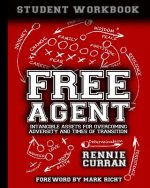 Free Agent: Student Workbook: The Perspectives of A Young African American Athlete Student WorkBook