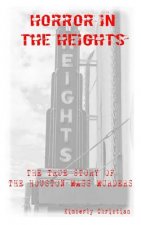 HORROR IN THE HEIGHTS
