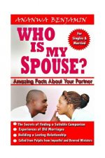 Who Is My Spouse: Amazing Facts about your partner