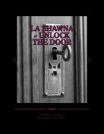 La Shawna - Unlock The Door