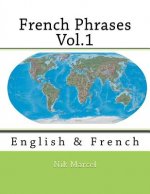 French Phrases Vol.1: English & French