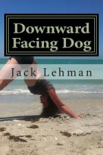 Downward Facing Dog: New-Age Noir