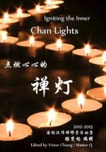 Igniting the Inner Chan Lights: The Global Chan Camp-2012-13