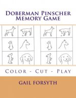 Doberman Pinscher Memory Game: Color - Cut - Play