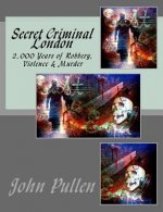 Secret Criminal London