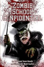 Zombie School Confidential: A Filmnerds Book