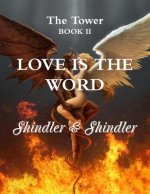 Love is The Word: The Tower: Book II