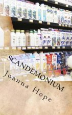 Scandemonium: A Grocery Store Tale