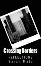 Crossing Borders: Reflections