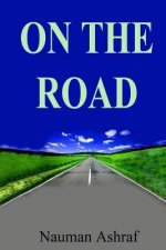 On The Road: Short story with thrills and adventures