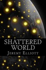 Shattered World: The Archos Saga