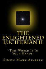 The Enlightened Luciferian II