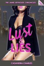 Lust and Lies: The Jamie Reynolds Chronicles