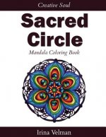 Sacred Circle: Mandala Coloring Book