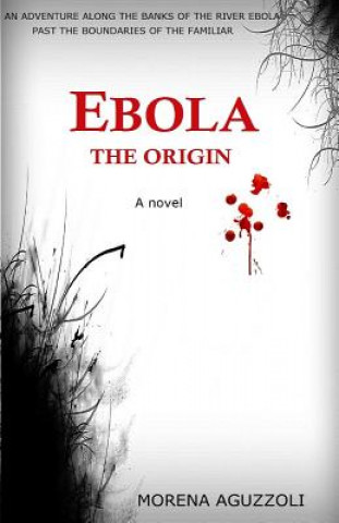 Ebola the origin
