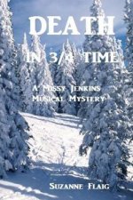 Death in 3/4 Time: A Missy Jenkins Musical Mystery