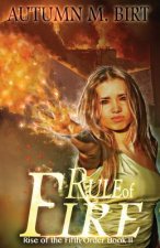 Rule of Fire: Elemental Magic & Epic Fantasy Adventure
