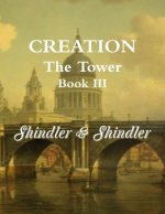 Creation: The Tower: Book III