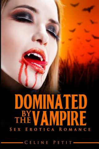 Dominated by the Vampire