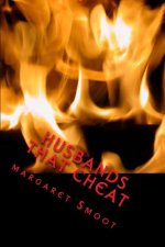 Husbands That Cheat: Seventy percent of Husbands cheat