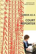 Career as a Court Reporter