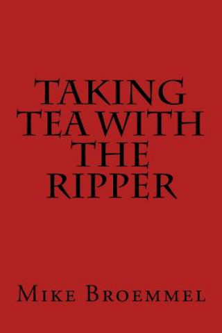 Taking Tea with the Ripper